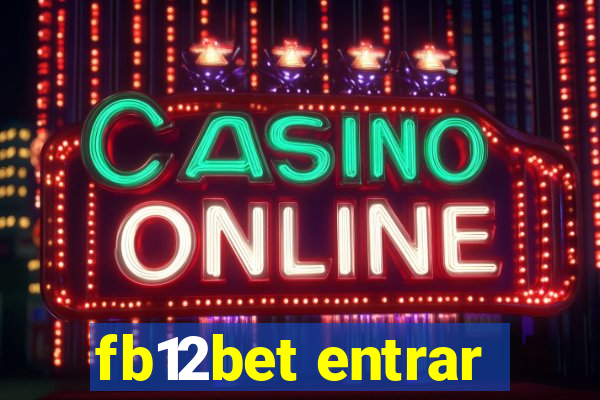 fb12bet entrar