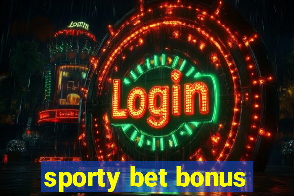 sporty bet bonus