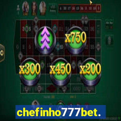 chefinho777bet.com