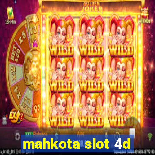 mahkota slot 4d