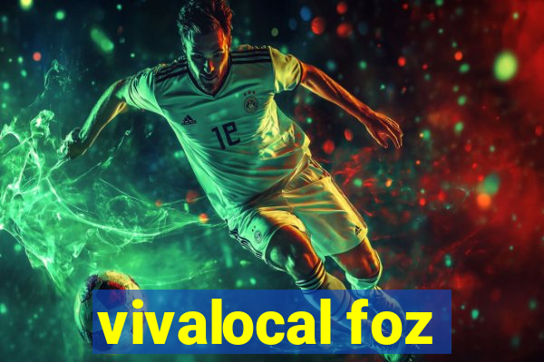 vivalocal foz