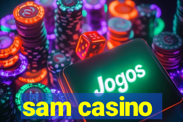 sam casino