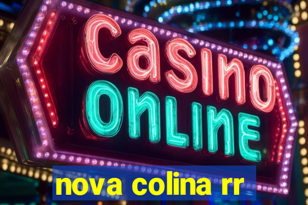 nova colina rr