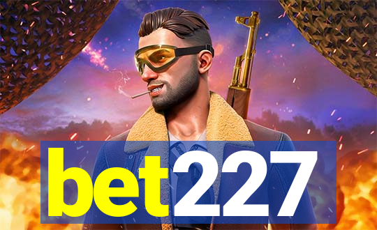 bet227