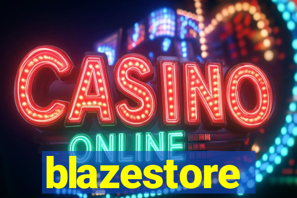 blazestore