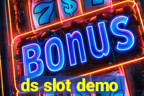 ds slot demo