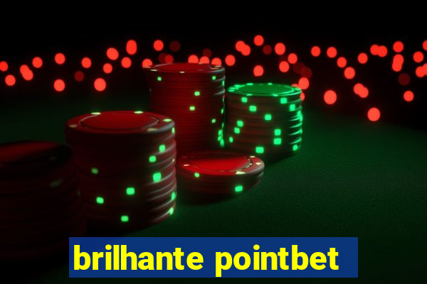 brilhante pointbet