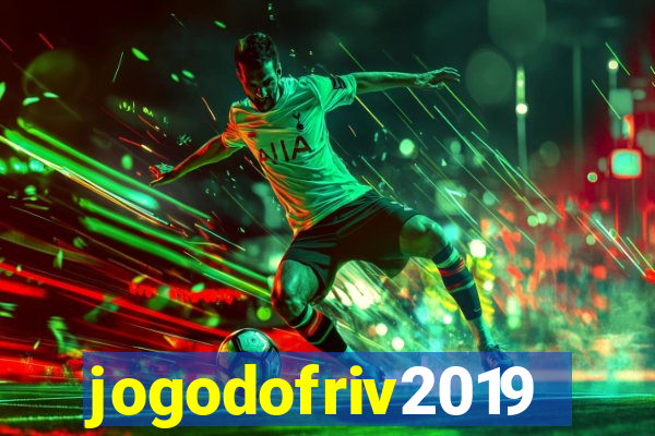 jogodofriv2019