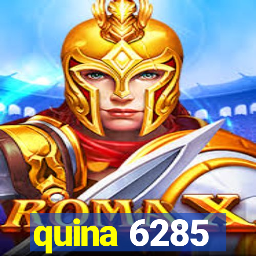 quina 6285