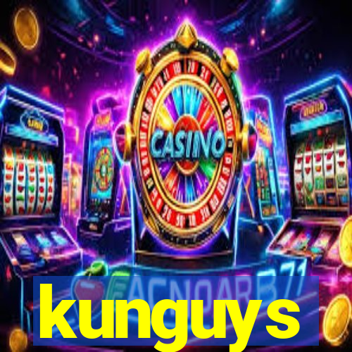 kunguys