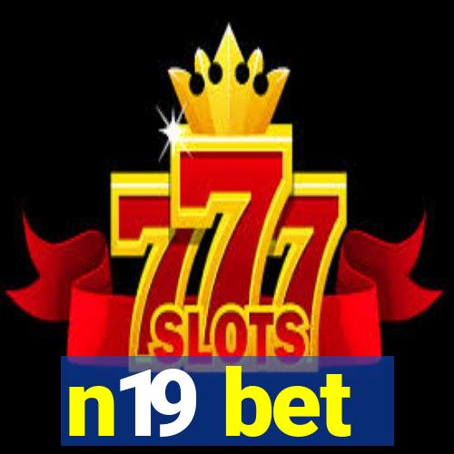 n19 bet