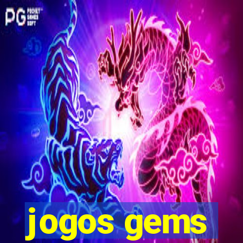 jogos gems