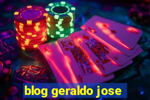 blog geraldo jose