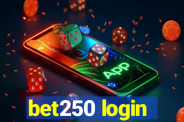 bet250 login