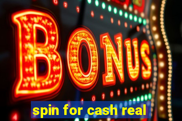 spin for cash real