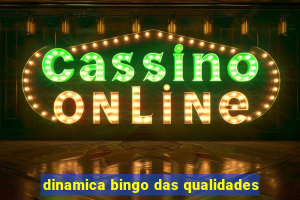 dinamica bingo das qualidades