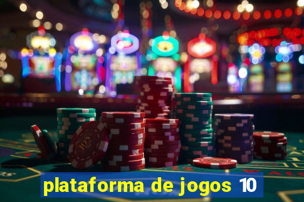 plataforma de jogos 10