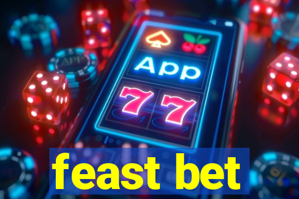 feast bet