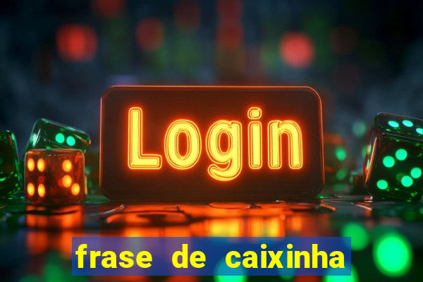 frase de caixinha de natal