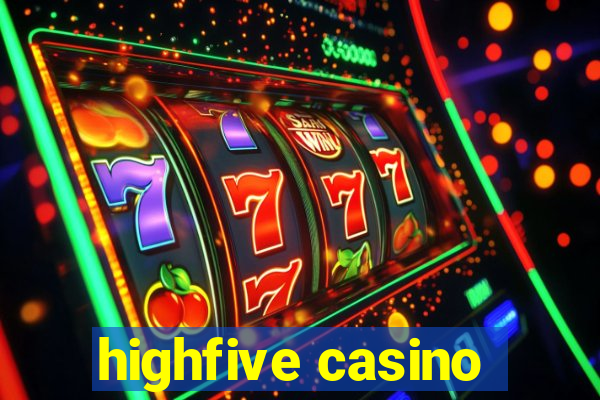 highfive casino