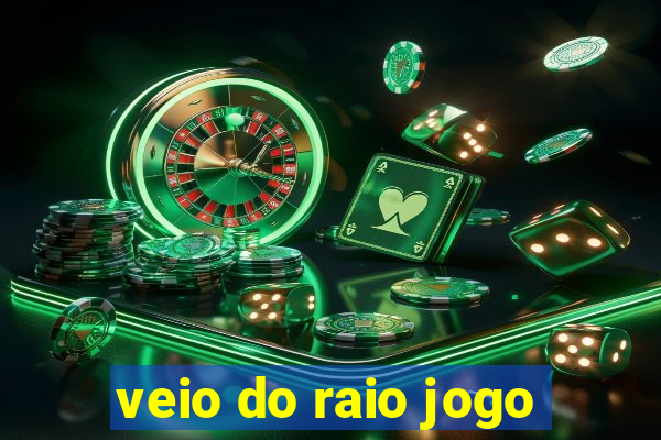 veio do raio jogo