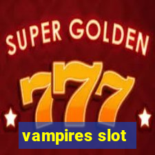 vampires slot