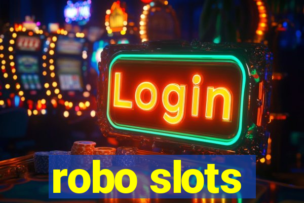 robo slots