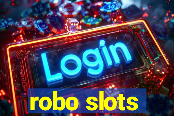 robo slots