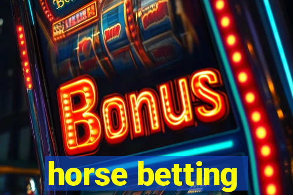 horse betting