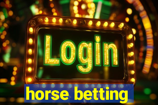 horse betting