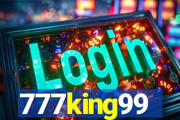 777king99