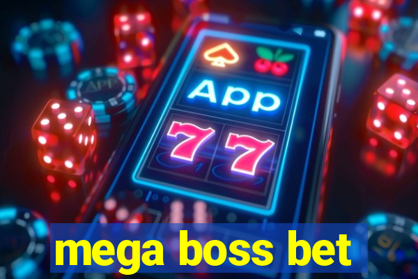 mega boss bet