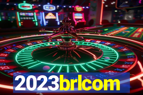 2023brlcom