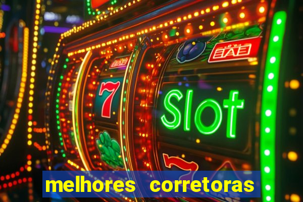 melhores corretoras de investimento