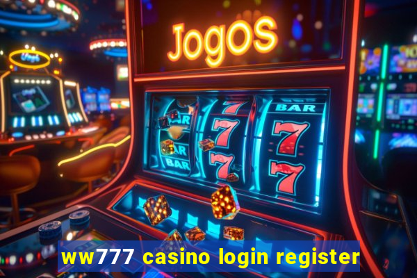 ww777 casino login register