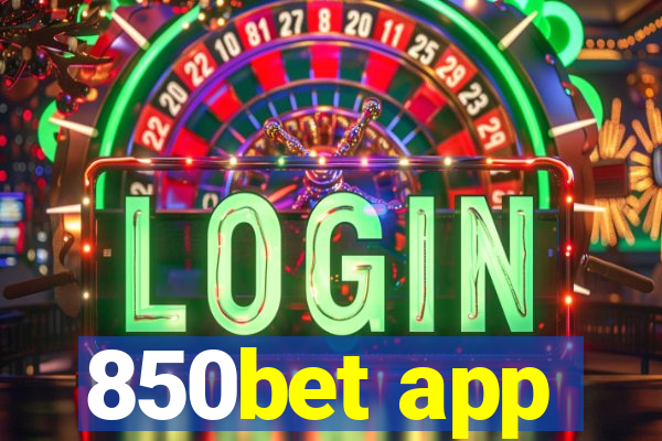 850bet app