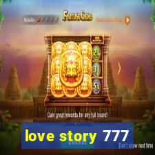 love story 777