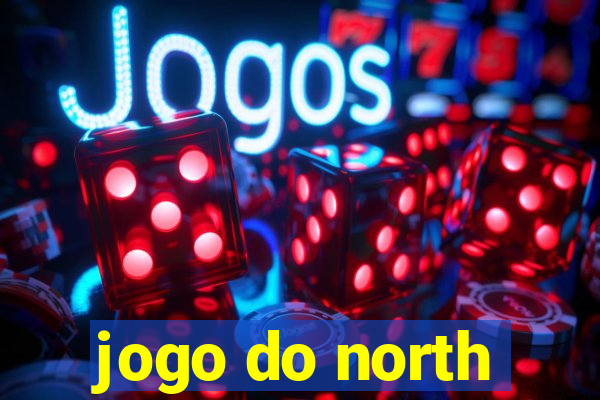 jogo do north