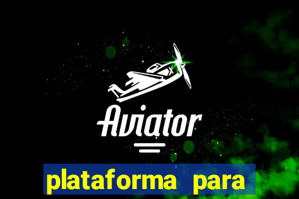 plataforma para ganhar dinheiro jogando