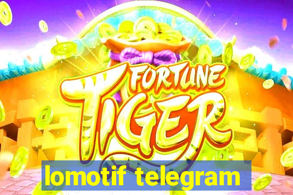 lomotif telegram