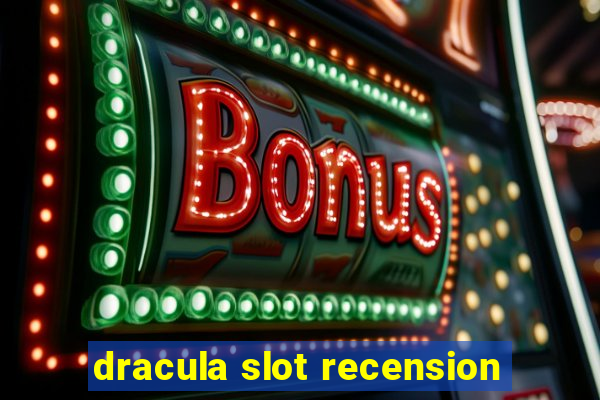 dracula slot recension