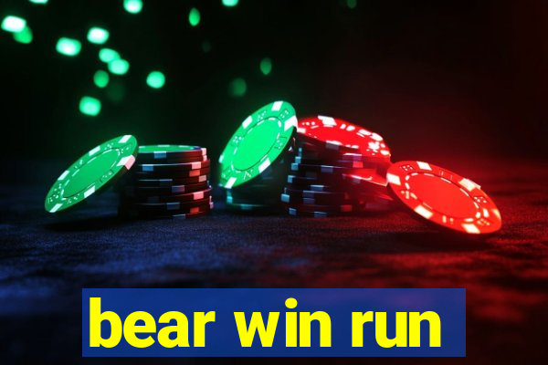 bear win run