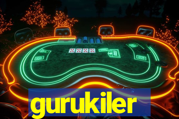 gurukiler