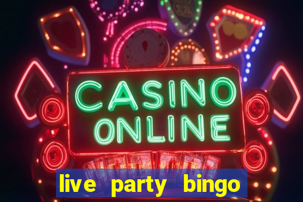 live party bingo mod apk