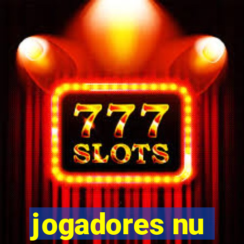 jogadores nu