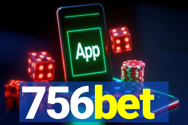 756bet