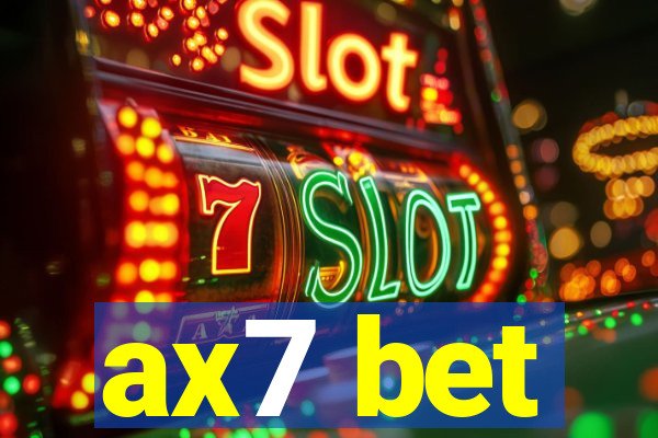 ax7 bet