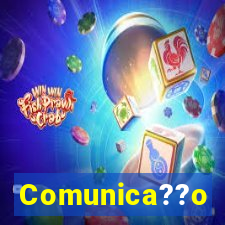 Comunica??o