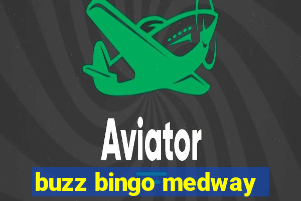 buzz bingo medway