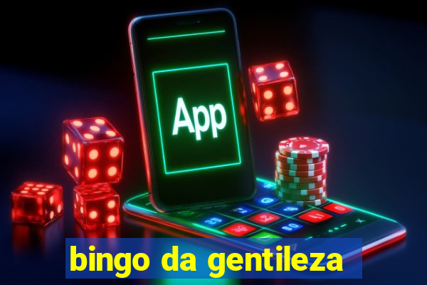 bingo da gentileza